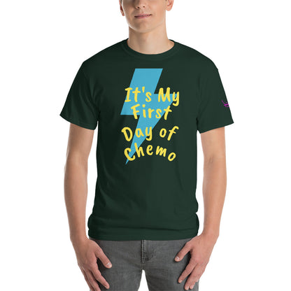 It's My First Day of Chemo - Short Sleeve T-Shirt