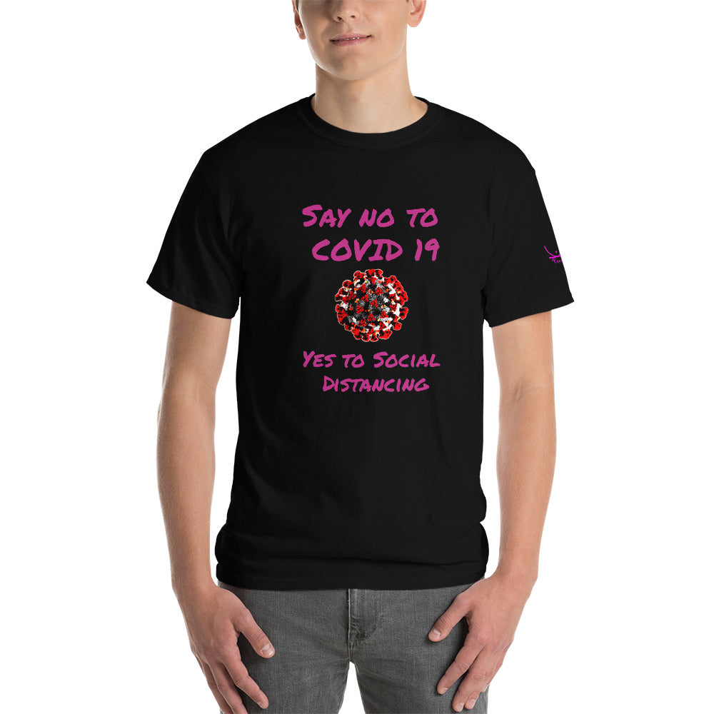 Say no to Covid 19 Yes to social distancing - Short Sleeve T-Shirt