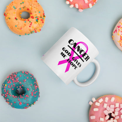 Cancer God gives me hope - Mug