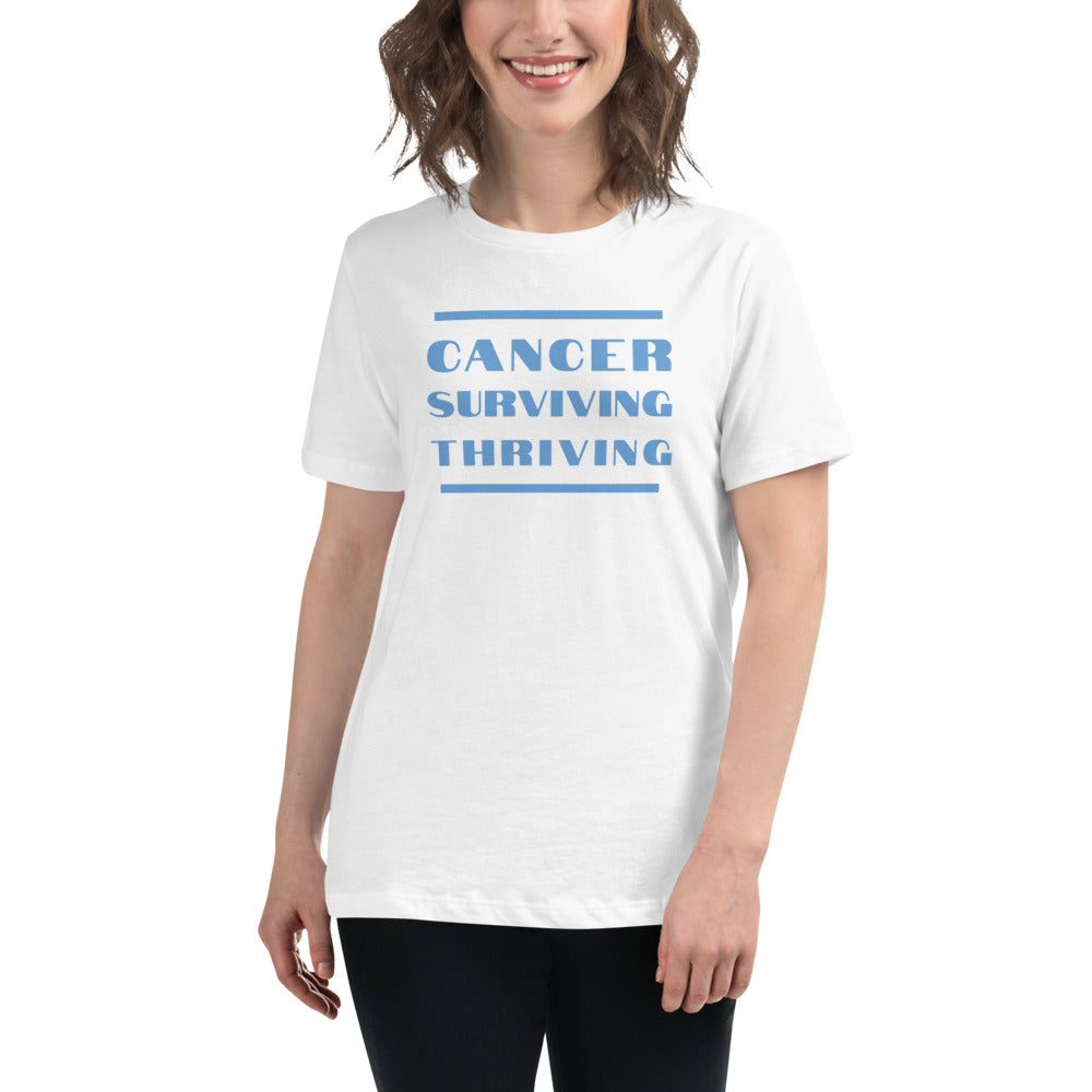 Cancer Surviving Thriving  - Women's Relaxed T-Shirt