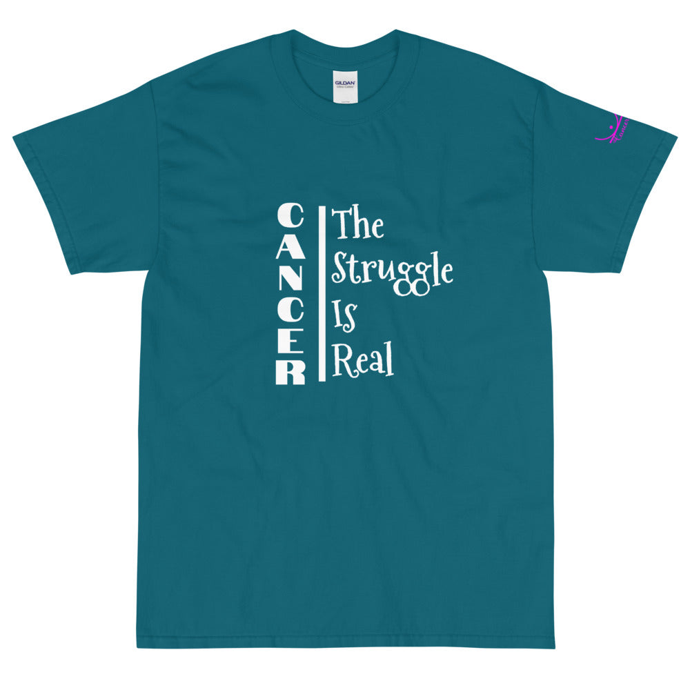 Cancer The Struggle is Real - Short Sleeve T-Shirt