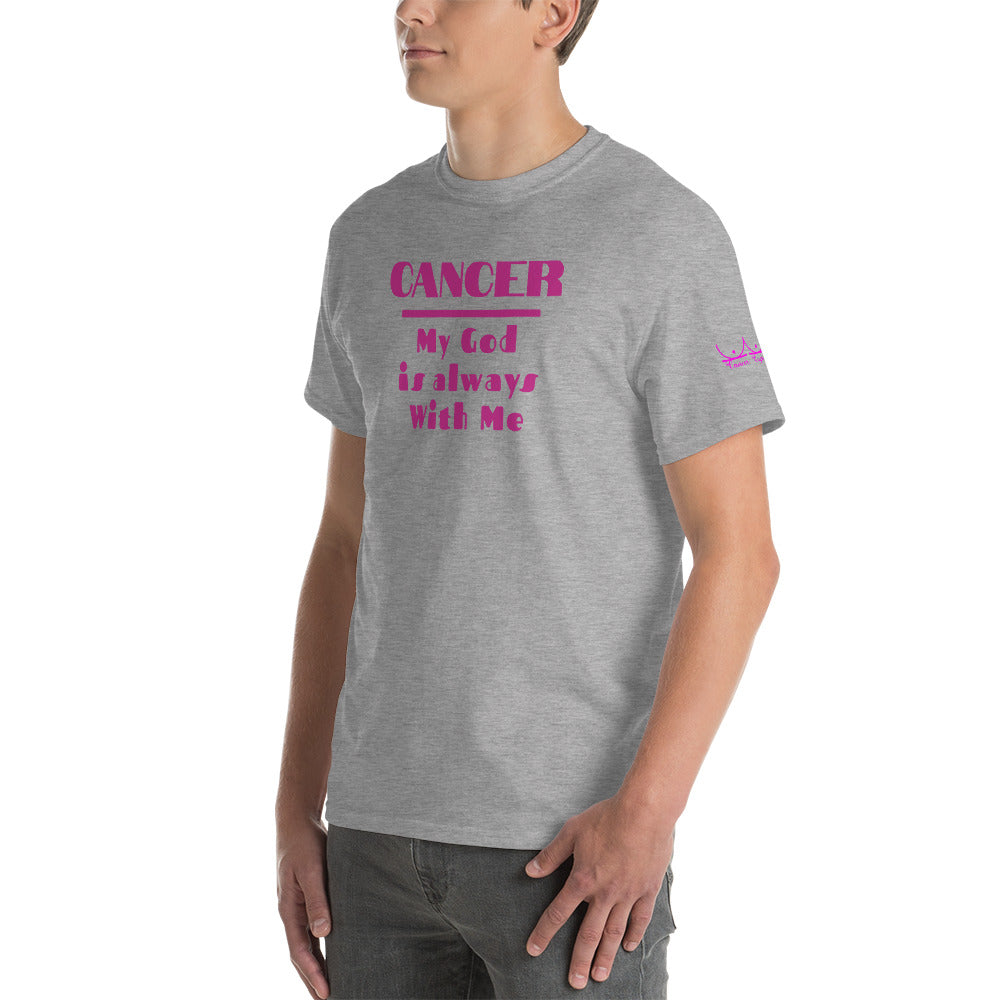 Cancer My God is always with me - Short Sleeve T-Shirt