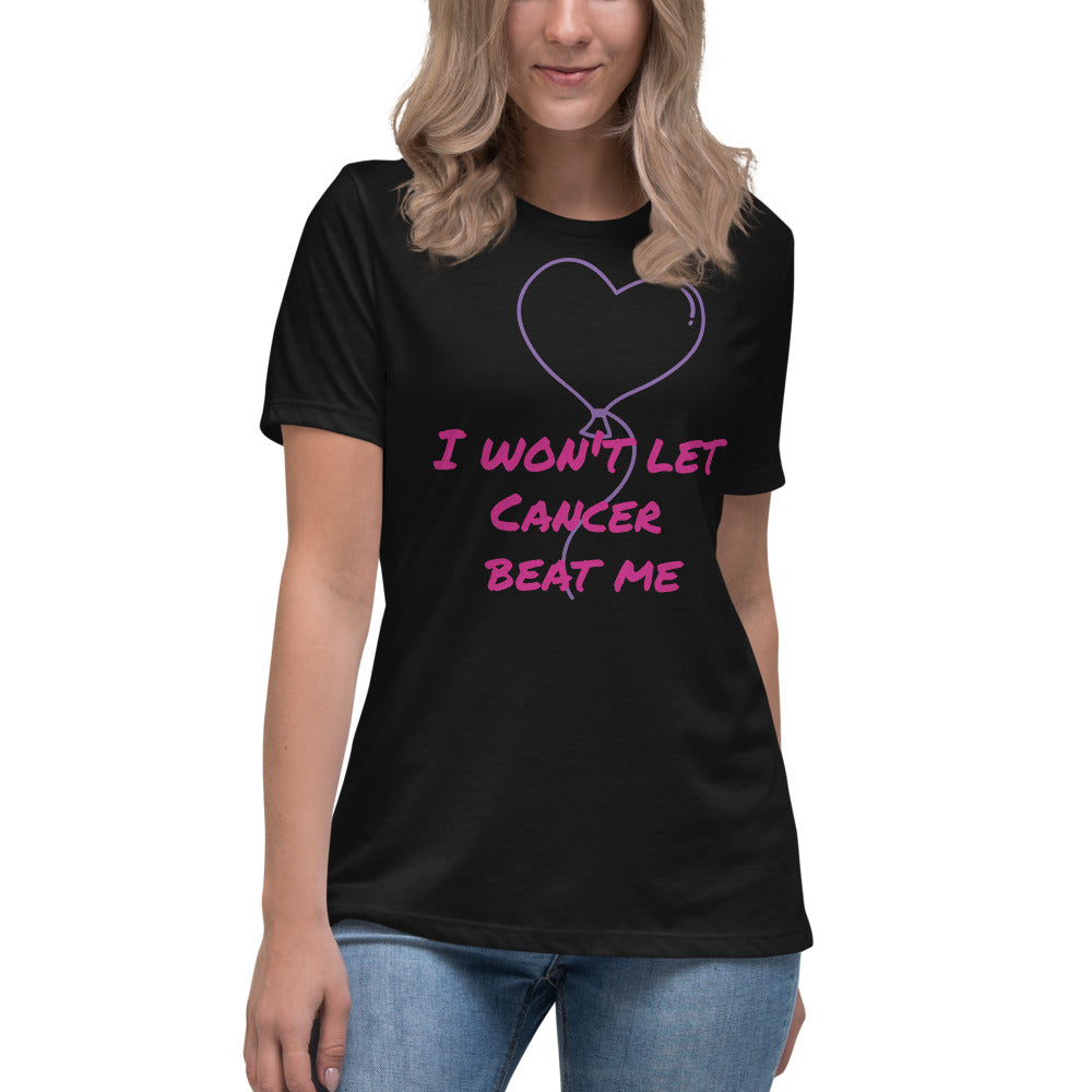 I Won't Let Cancer Beat Me - Women's Relaxed T-Shirt