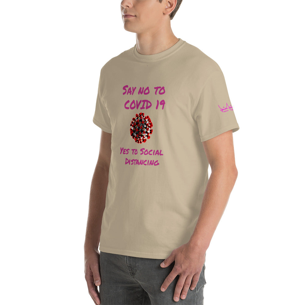 Say no to Covid 19 Yes to social distancing - Short Sleeve T-Shirt