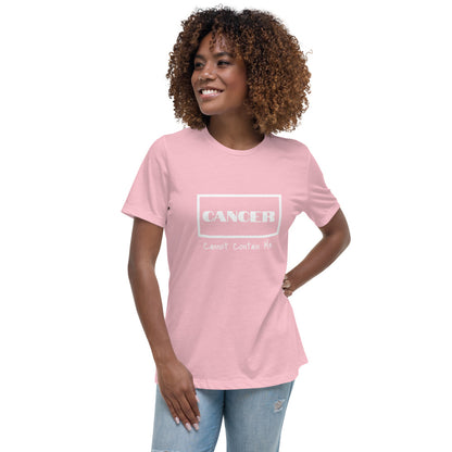 Cancer Cannot Contain Me - Women's Relaxed T-Shirt