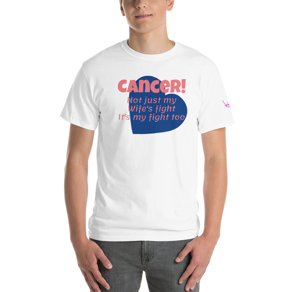 Cancer Not Just My Wife's Fight - Short Sleeve T-Shirt