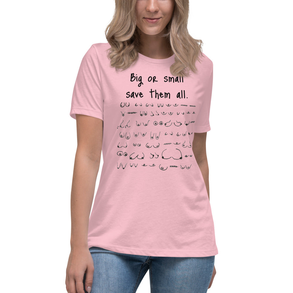 Save the boobs - black writing -- Womens Relaxed T Shirt