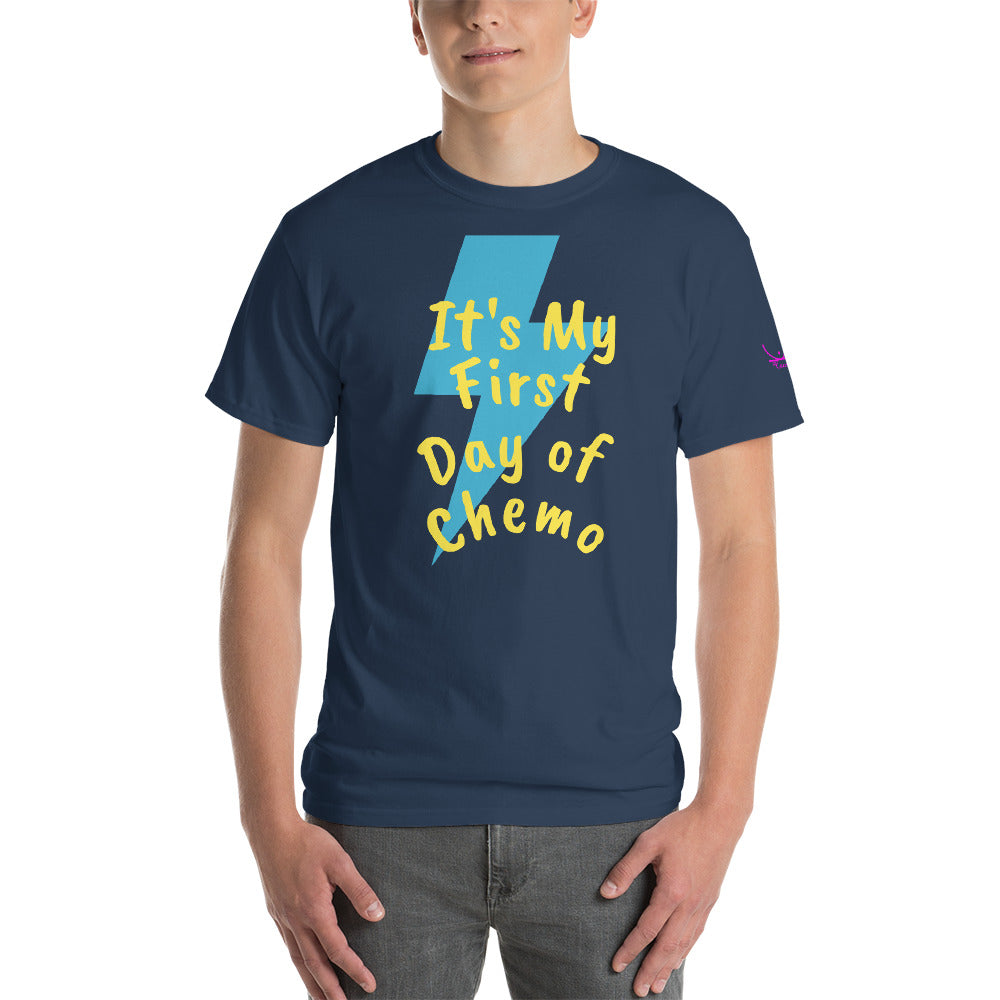 It's My First Day of Chemo - Short Sleeve T-Shirt