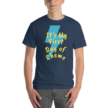 It's My First Day of Chemo - Short Sleeve T-Shirt