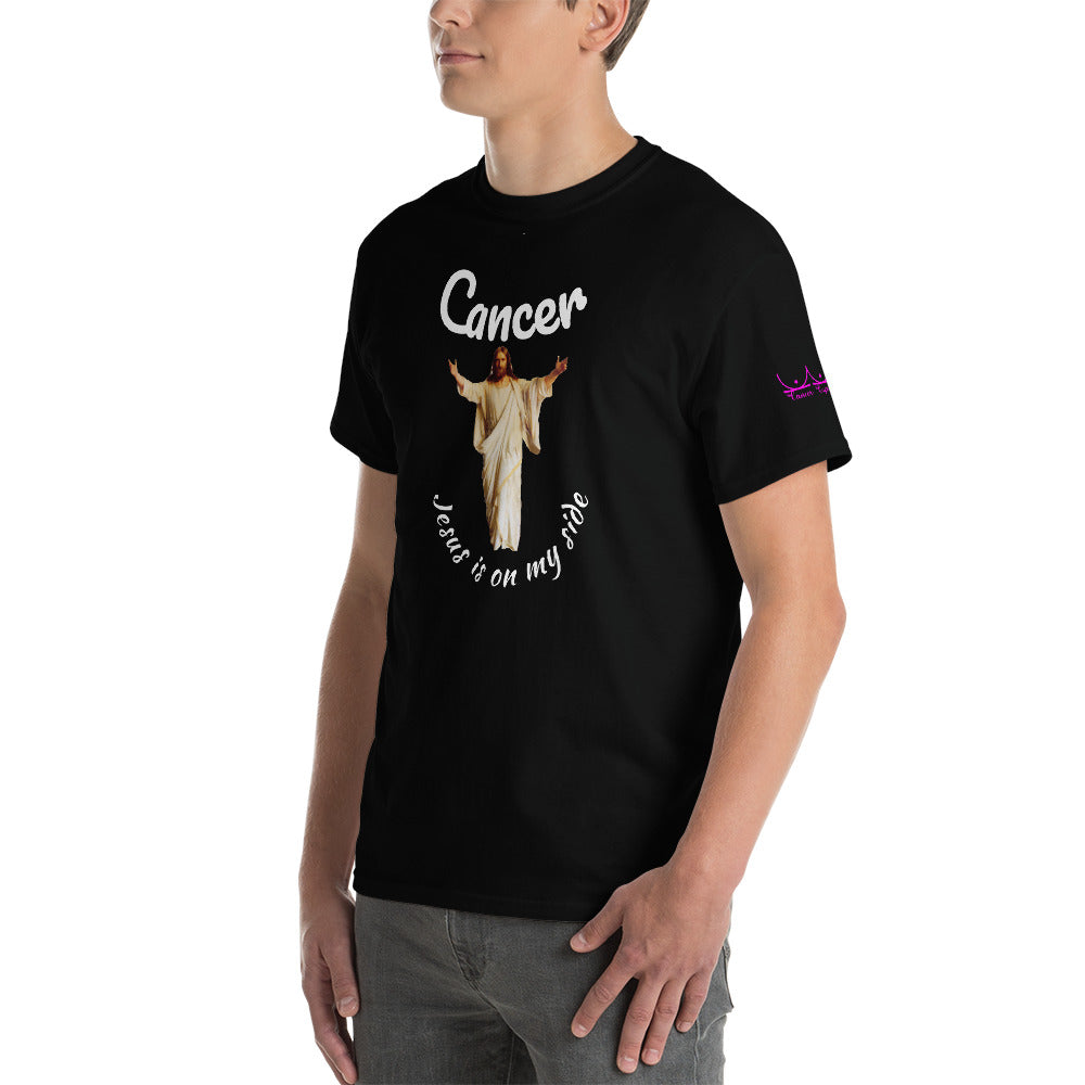 Cancer Jesus is on my Side - Short Sleeve T-Shirt