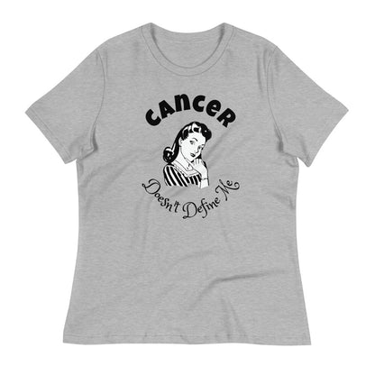 Cancer Doesn't Define Me - Women's Relaxed T-Shirt