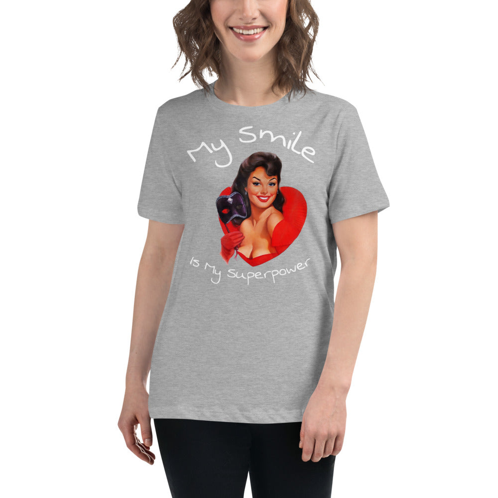 My Smile is my superpower - Women's Relaxed T-Shirt