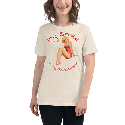 My Smile is my superpower - Women's Relaxed T-Shirt