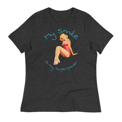 My Smile is my superpower - Women's Relaxed T-Shirt