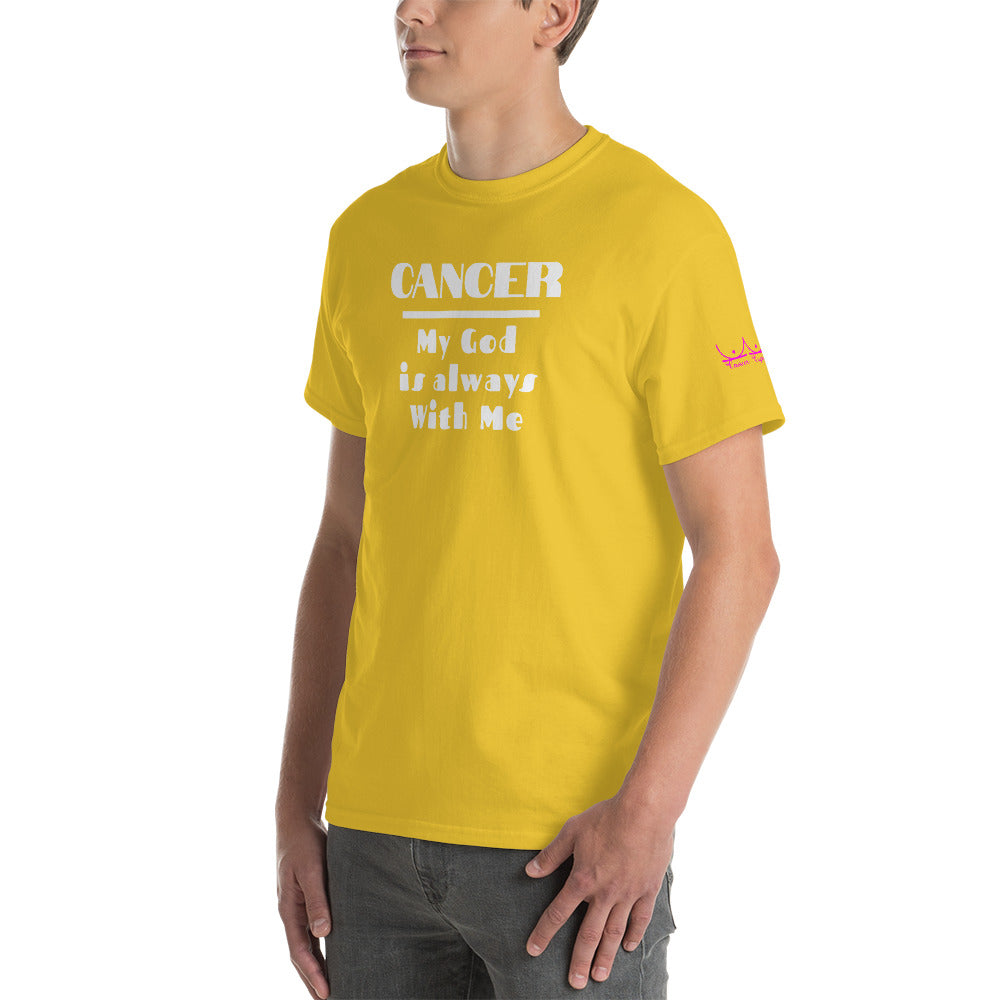 Cancer My God is always with me - Short Sleeve T-Shirt