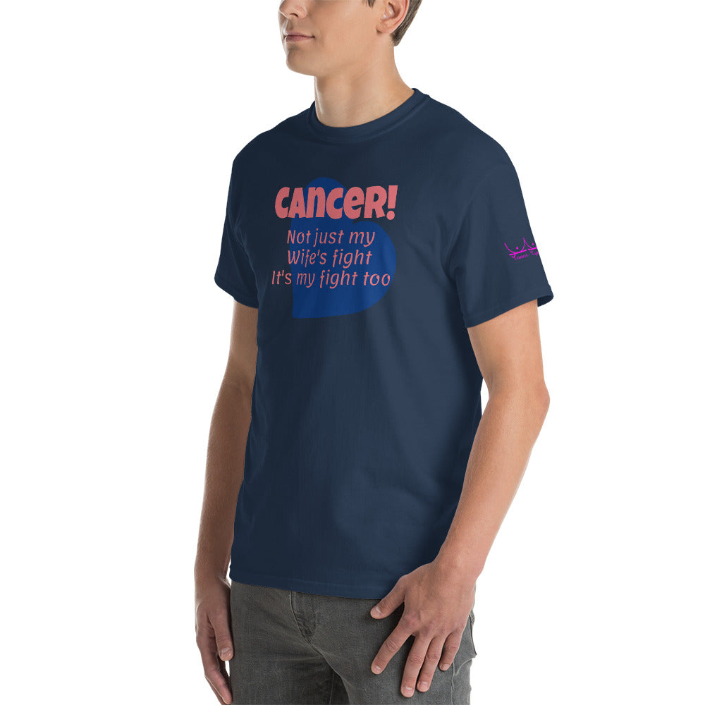 Cancer Not Just My Wife's Fight - Short Sleeve T-Shirt