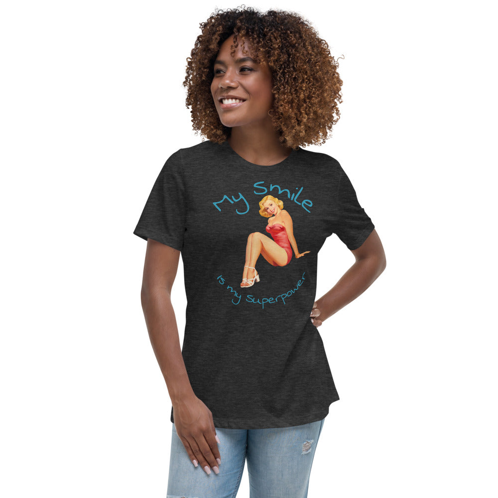 My Smile is my superpower - Women's Relaxed T-Shirt