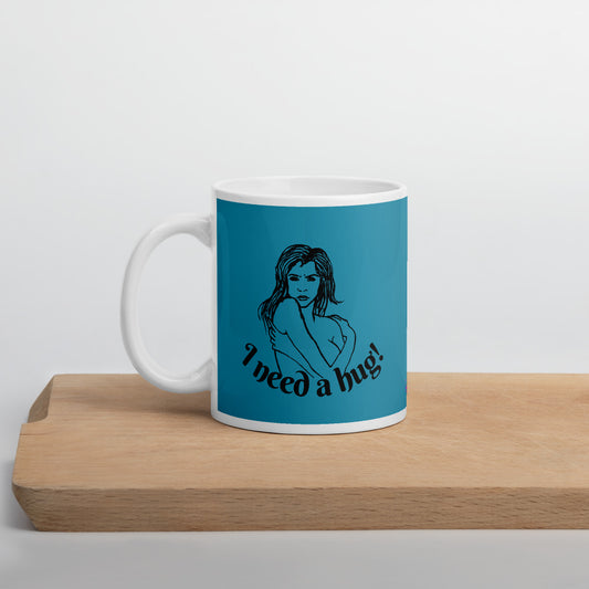 I need a hug - Mug