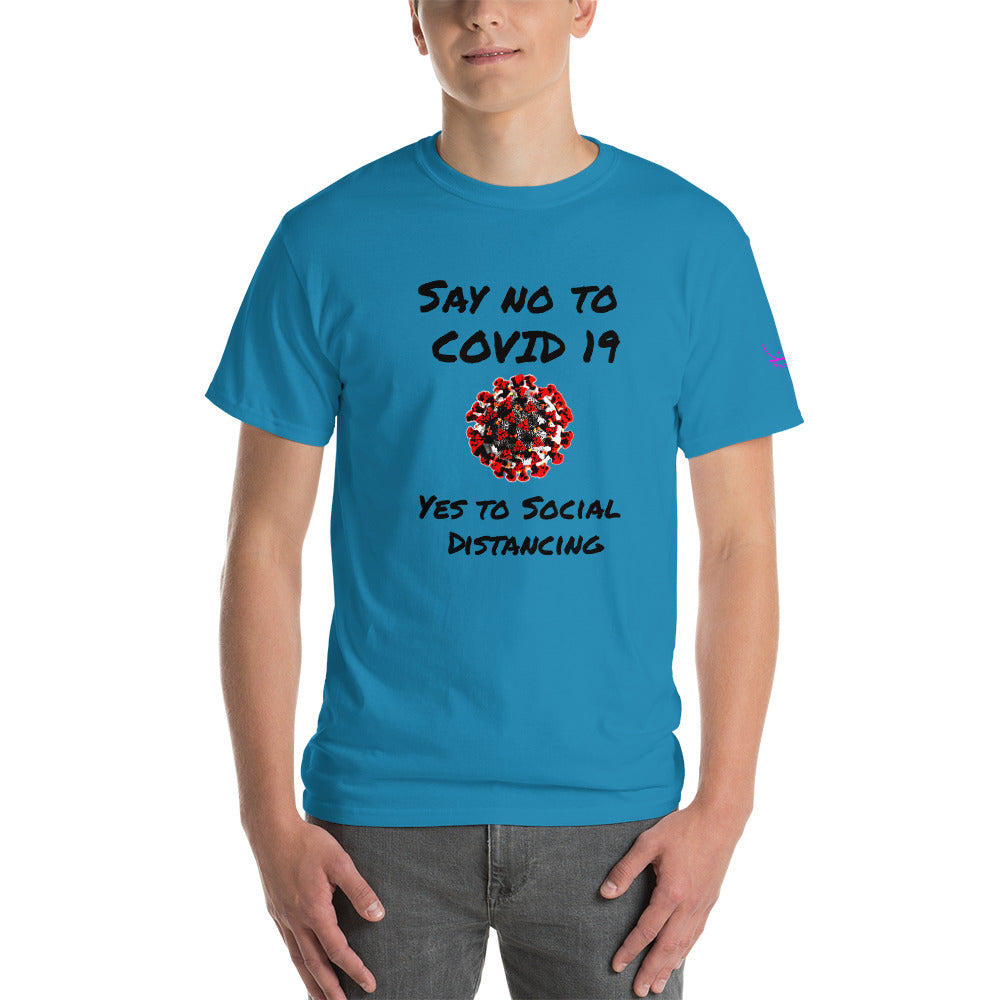 Say no to Covid 19 Yes to social distancing - Short Sleeve T-Shirt