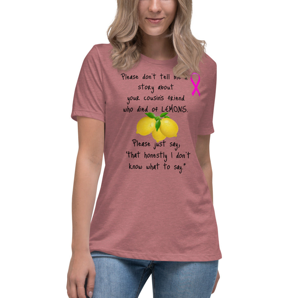 Lemons Cancer Ribbon -  Womens Relaxed T Shirt